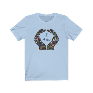 Short Sleeve T-shirt Unisex Jersey I Am
