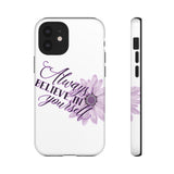 Phone Cases Always Believe