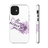 Phone Cases Always Believe