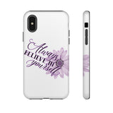 Phone Cases Always Believe