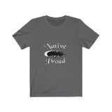 Short Sleeve Tee Unisex Native Proud Feather